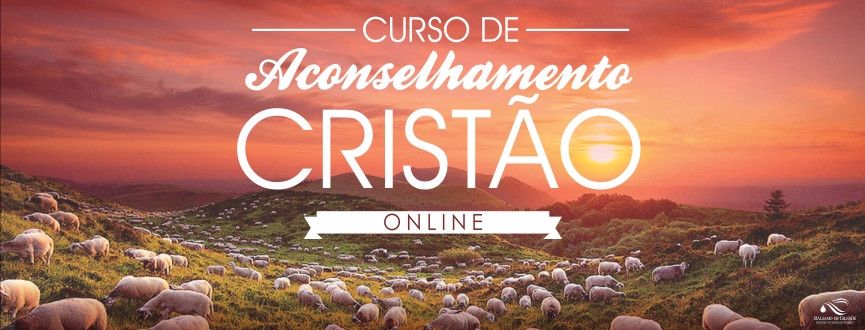 CURSO ACONSELHAMENTO CRISTÃO ONLINE